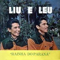 Capa do álbum "Rainha do Paraná ", de Liu e Léu