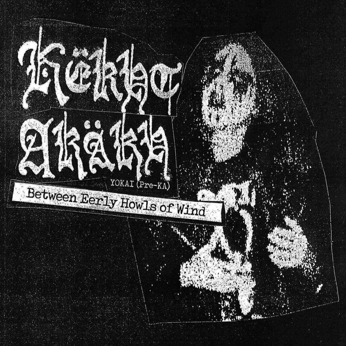 Portada de Sencillo/EP "Between Eerly Howls of Wind", de Këkht Aräkh