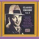 Portada de Álbum "Classic Crosby - Vol. 1", de Bing Crosby