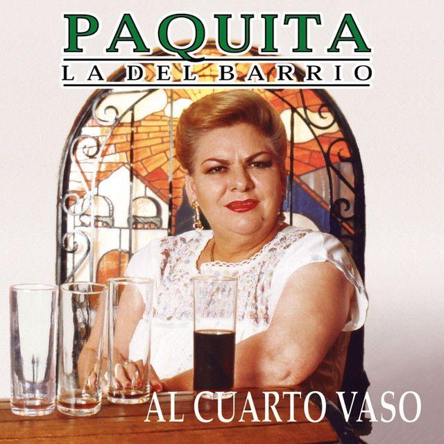 Portada de Álbum "Al Cuarto Vaso", de Paquita La Del Barrio
