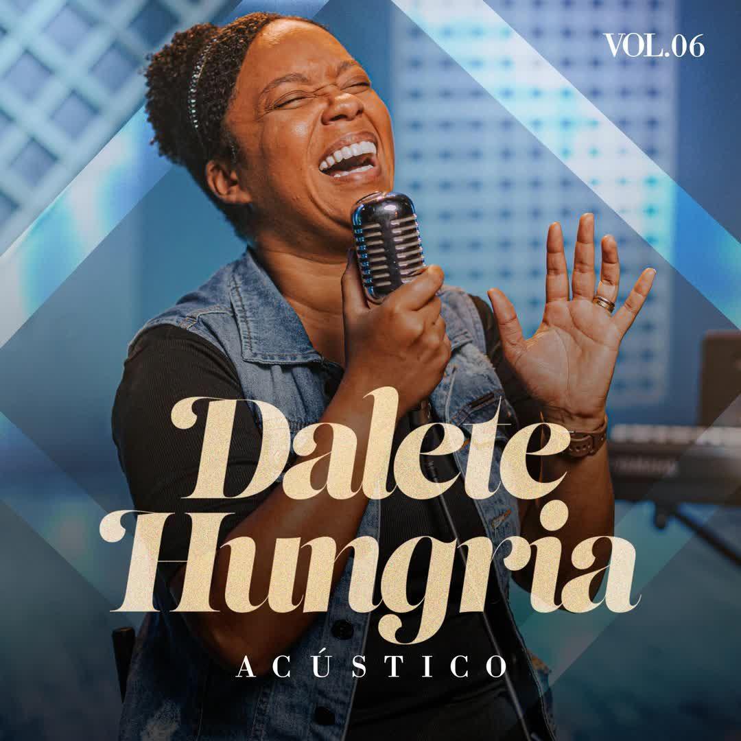 Capa do Single/EP "Acústico, Vol. 6", de Dalete Hungria