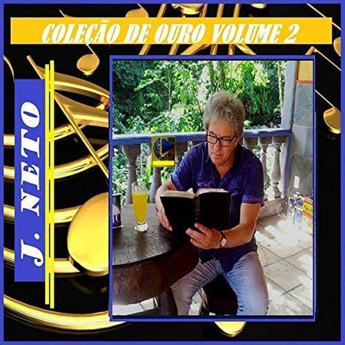 Album cover of "Seleção de Ouro, Vol. 2" by J Neto