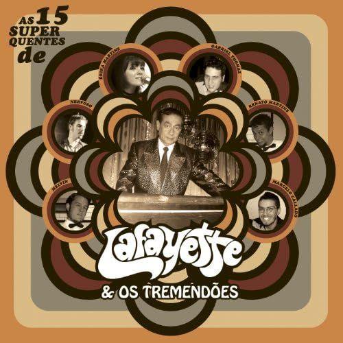 Portada de Álbum "As 15 Super Quentes de Lafayette & os Tremendões", de Lafayette & Os Tremendões