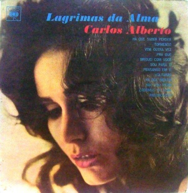 Portada de Álbum "Lágrimas da Alma ", de Carlos Alberto