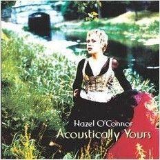 Portada de Álbum "Acoustically Yours", de Hazel O'Connor
