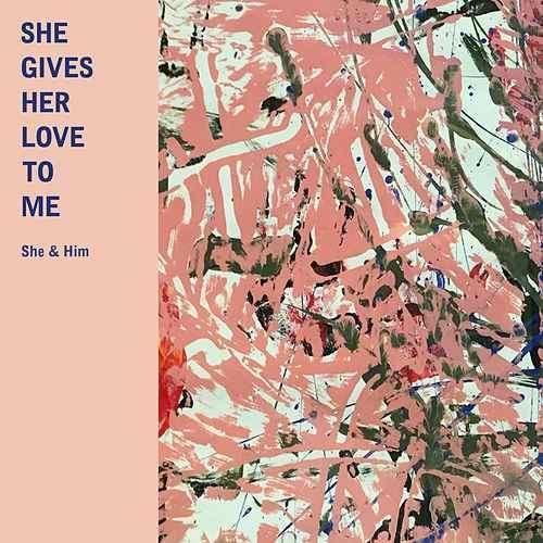 Capa do Single/EP "She Gives Her Love To Me", de She & Him