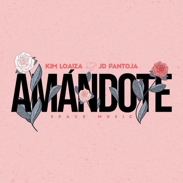 Portada de Sencillo/EP "Amándote (part. JD Pantoja)", de Kim Loaiza