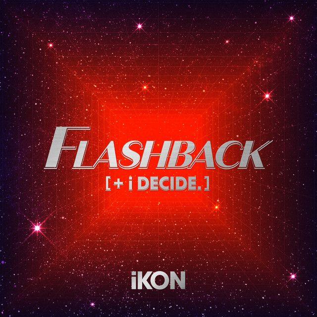Portada de Álbum "FLASHBACK [+ i DECIDE]", de iKON