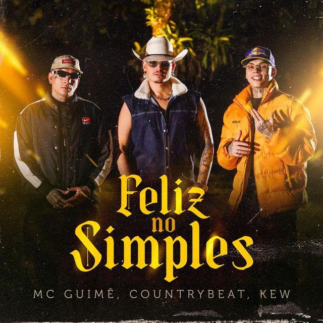 Capa do Single/EP "Feliz no Simples (part. Kew e CountryBeat)", de MC Guimê