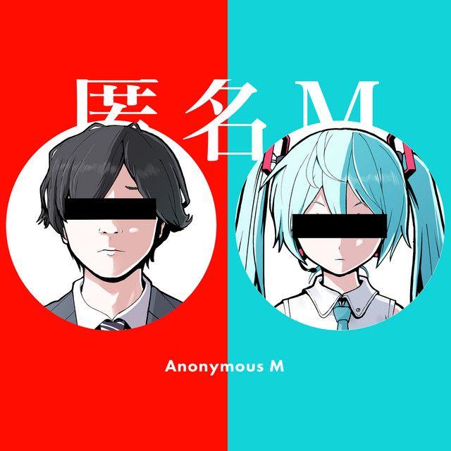 Capa do álbum "Anonymous M (feat. Hatsune Miku & ARuFa)", de PinocchioP