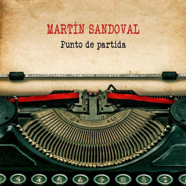 Portada de Álbum "Punto de Partida", de Martín Sandoval