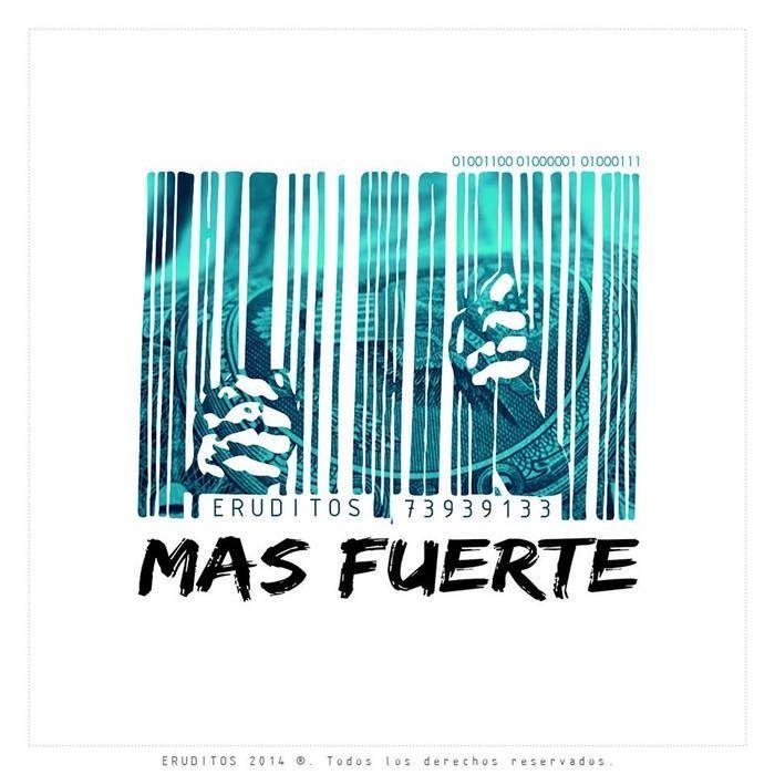 Capa do Single/EP "Más Fuerte", de ERUDITOS (EITS)