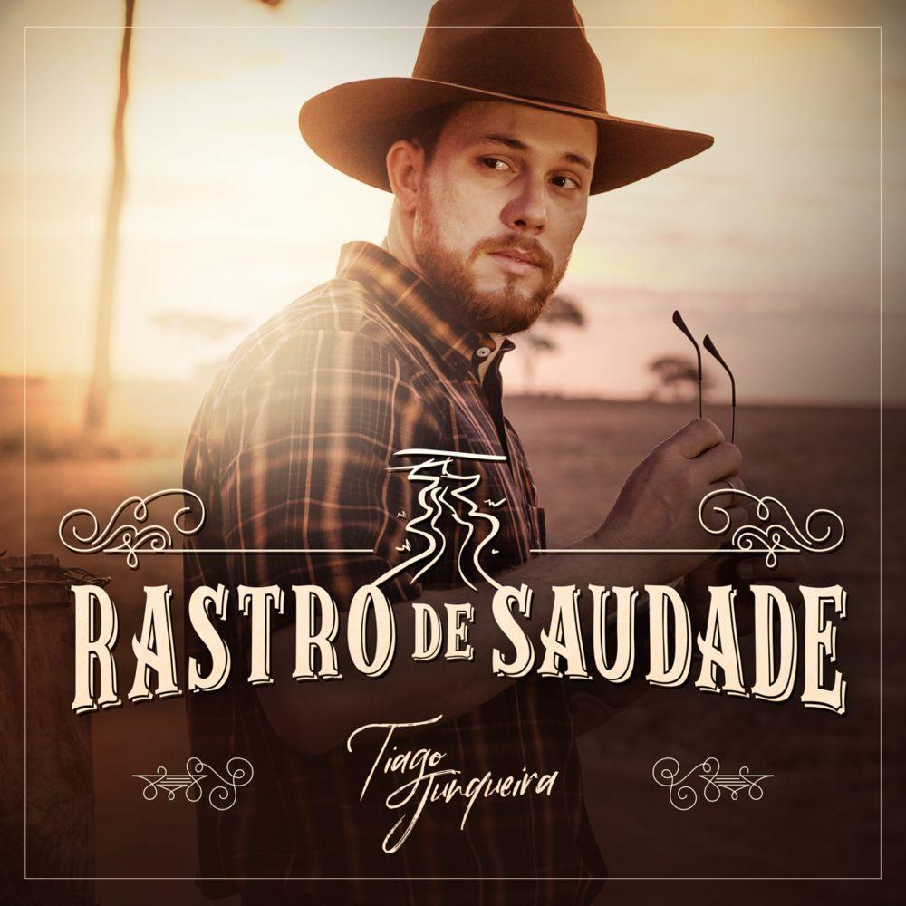 Portada del álbum "Rastro de Saudade", de Tiago Junqueira