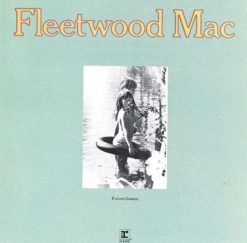 Album cover of "Future Games" by Fleetwood Mac