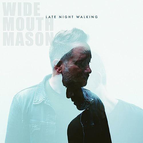 Album cover of "Late Night Walking" by Wide Mouth Mason