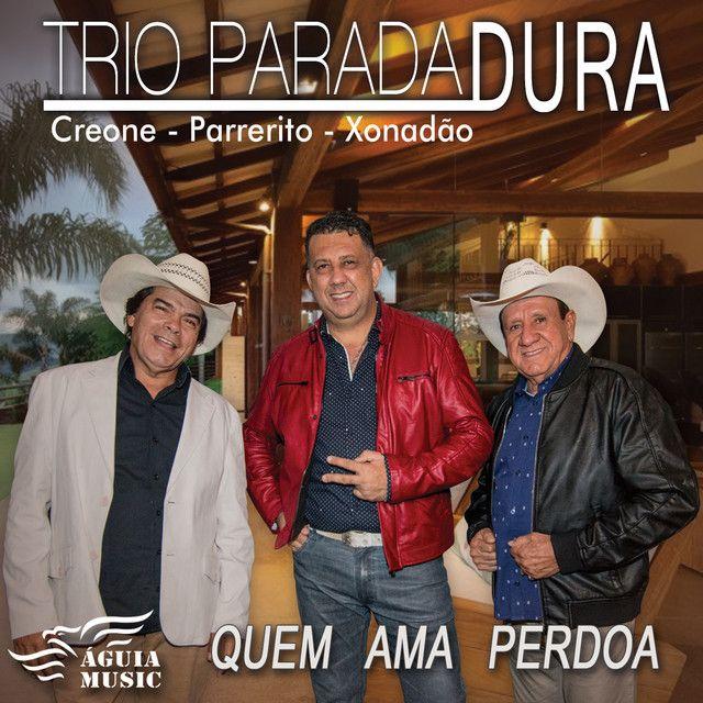 Album cover of "Se Você Ama Perdoa" by Trio Parada Dura