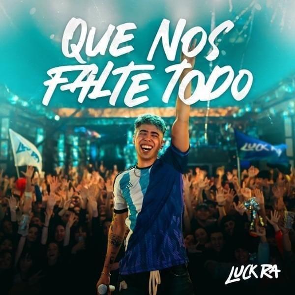 Capa do Álbum "QUE NOS FALTE TODO", de Luck Ra