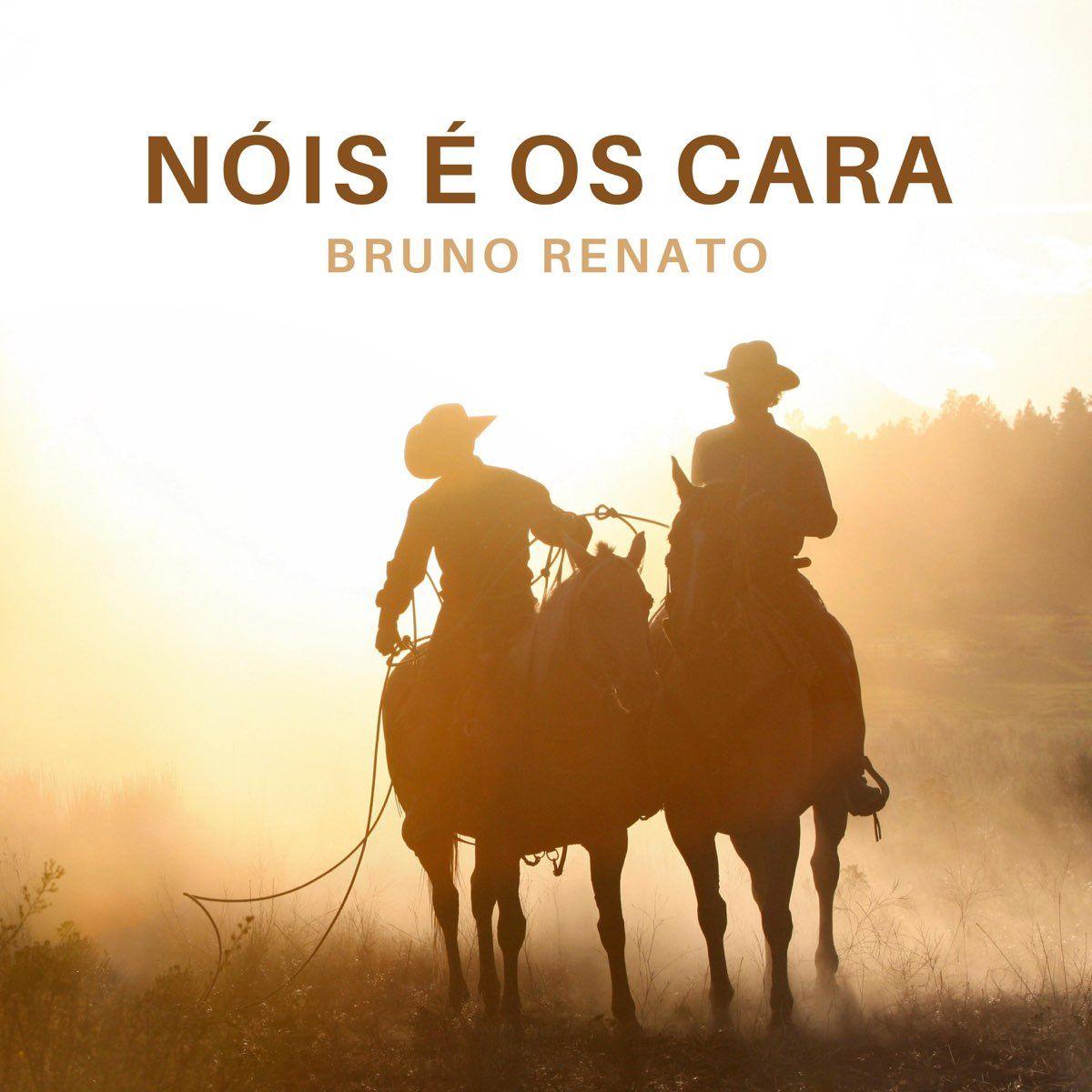 Album cover of "Nóis É Os Cara" by Bruno Renato