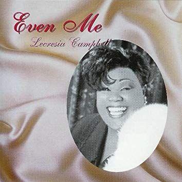Portada de Álbum "Even Me", de Lecresia Campbell