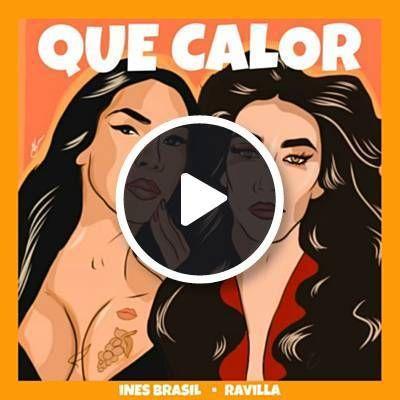 Portada de Sencillo/EP "Que Calor (feat. Inês Brasil)", de Ravilla