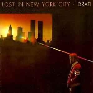 Album cover of "Lost In New York City" by Drafi Deutscher