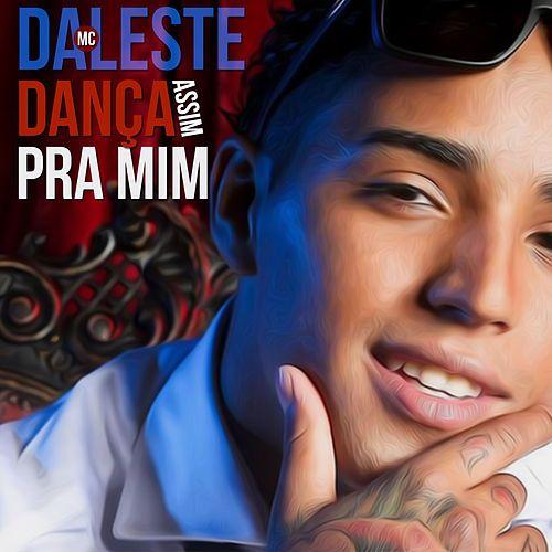 Portada de Sencillo/EP "Dança Assim pra Mim", de MC Daleste