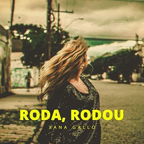 Portada de Álbum "Roda, Rodou", de Xana Gallo