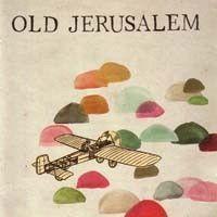 Portada de Álbum "Old Jerusalem (2011)", de Old Jerusalem