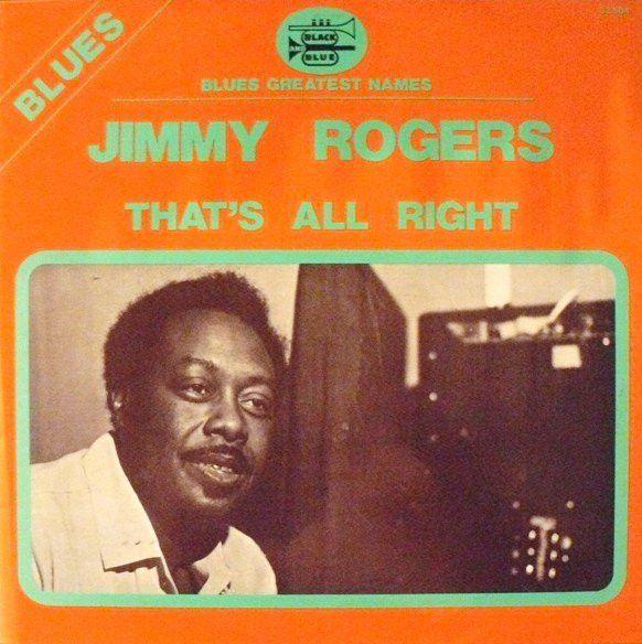 Portada de Álbum "That's All Right", de Jimmy Rogers