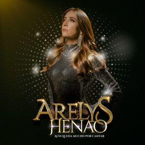 Portada de Álbum "Arelys Henao, Aún Queda Mucho Por Cantar (Banda Sonora Oficial de La Serie de Televisión)", de Caracol Televisión