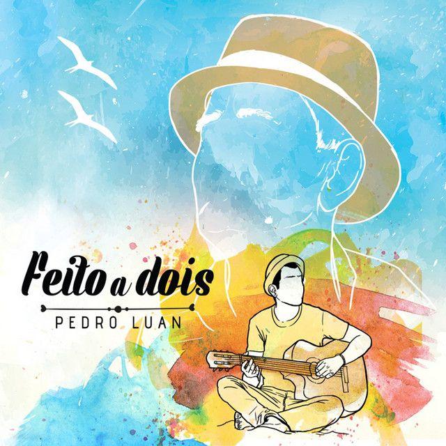 Capa do Álbum "Feito a Dois", de Pedro Luan
