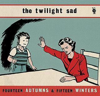 Portada de Álbum "Fourteen Autumns & Fifteen Winters", de The Twilight Sad
