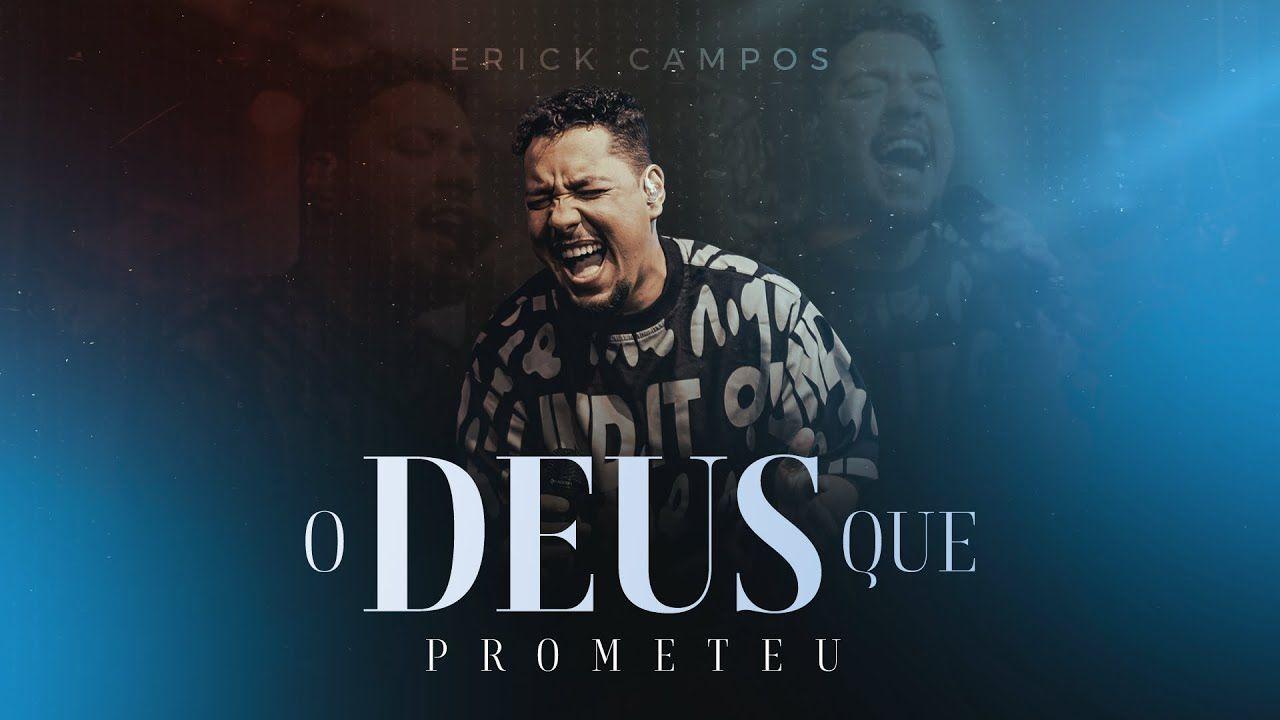 Capa do Single/EP "O Deus Que Prometeu", de Erick Campos