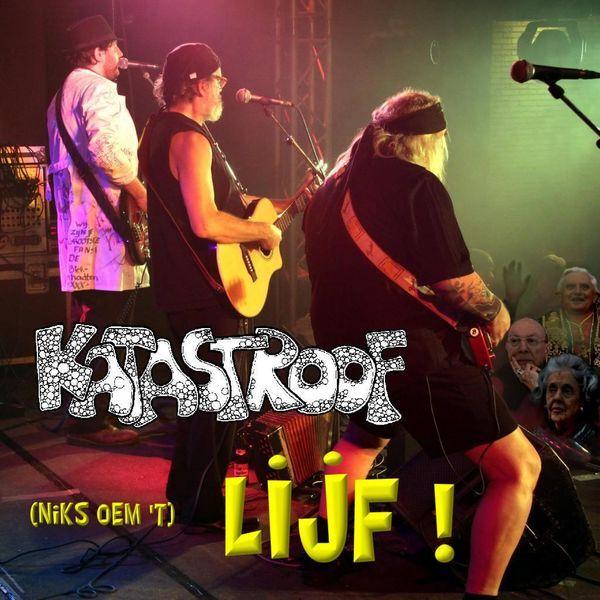 Portada de Álbum "(Niks Oem 't) Lijf !", de Katastroof