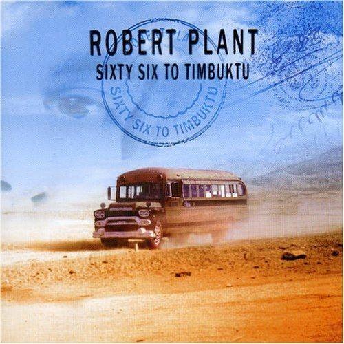 Capa do Álbum "Sixty Six to Timbuktu", de Robert Plant