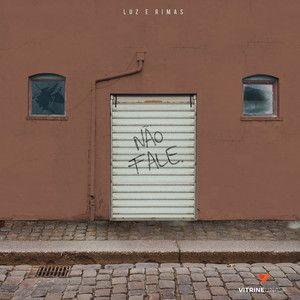 Portada de Sencillo/EP "Não Fale", de Luz e Rimas