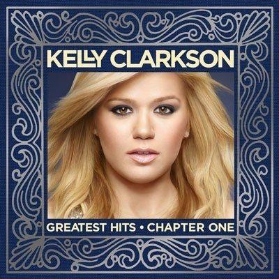 Portada de Álbum "Greatest Hits: Chapter One", de Kelly Clarkson