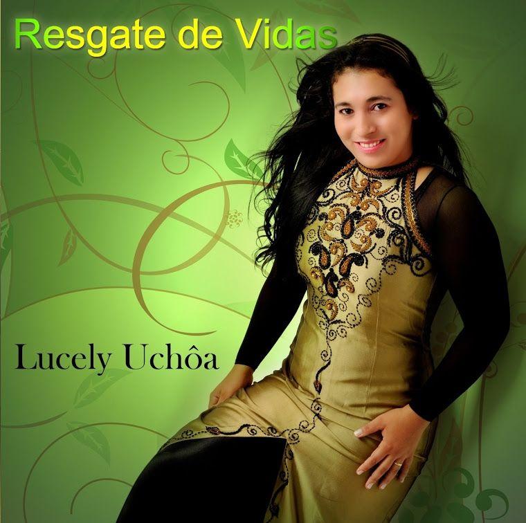 Portada del álbum "Resgate de Vidas", de Lucely Uchoa