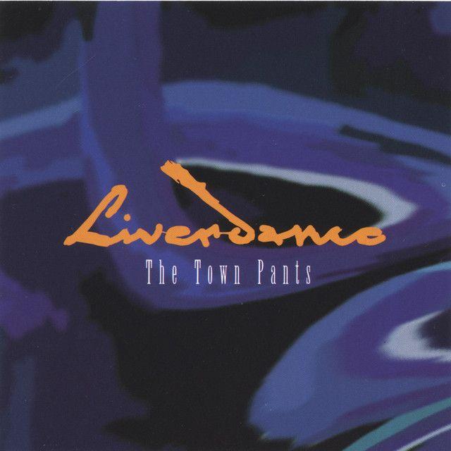 Capa do Álbum "Liverdance", de The Town Pants