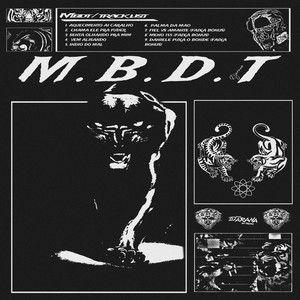 Portada de Álbum "M.B.D.T", de DJ Arana