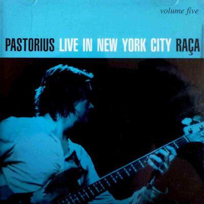 Portada de Álbum "Live In New York City - Vol. Five", de Jaco Pastorius