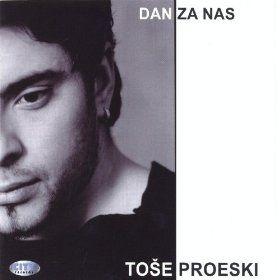 Portada de Álbum "Dan Za Nas", de Tose Proeski