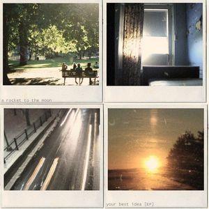 Album cover of "Your Best Idea" by A Rocket To The Moon