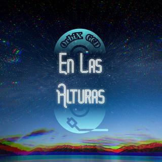 Capa do Single/EP "En Las Alturas", de OrbiX GCD