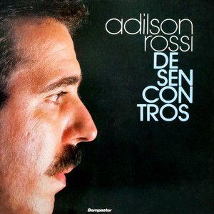 Capa do Álbum "Desencontros", de Adilson Rossi