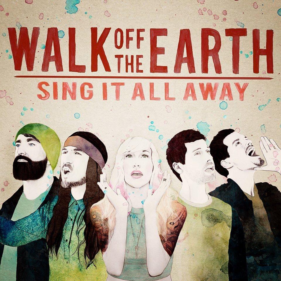 Portada de Álbum "Sing It All Away", de Walk off the Earth