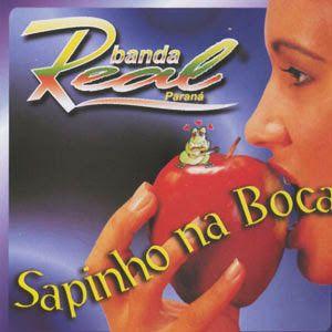 Portada de Álbum "Sapinho Na Boca", de Banda Real do Paraná