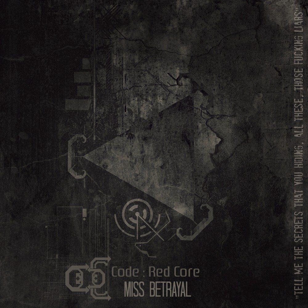Capa do álbum "Miss Betrayal", de Code: Red Core