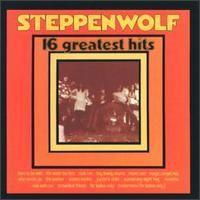 Capa do álbum "16 Greatest Hits", de Steppenwolf