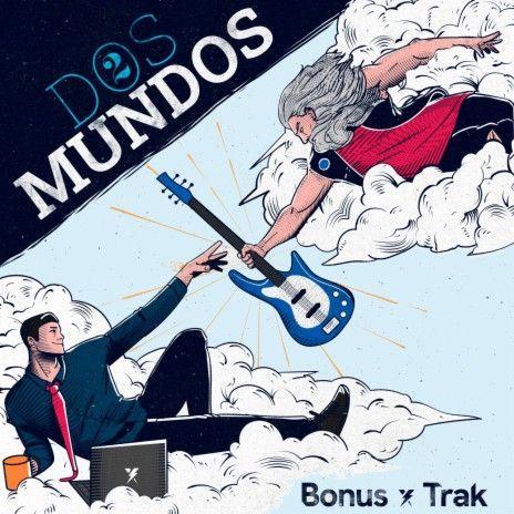 Portada de Álbum "Dos Mundos", de Bonus Trak